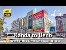 Ginza Line Walking Tour – Part 5: Kanda to Ueno [4K/HDR/Binaural]