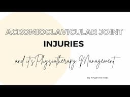 Acromioclavicular joint injuries and its Physiotherapy management