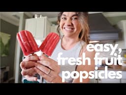 Stop buying popsicles at the store! | Easy, fresh fruit popsicles at home