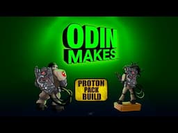 Odin Makes Live: Proton Packs, painted greebles, and side quest part 2!