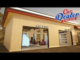 Upgrading Car Wash Speeds Vehicle Sales ~ Car Dealer Simulator