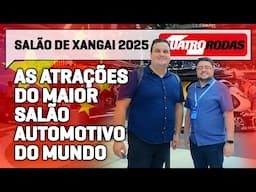 Salão de Xangai 2025: os destaques do maior SALÃO AUTOMOTIVO DO MUNDO