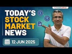 Today's Stock Market News - 12/6/2025 | Aaj ki Taaza Khabar