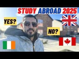 Truth About Studying Abroad in 2025 | UK, Ireland or Canada? | Indians Life Abroad