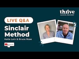 Sinclair Method Q&A with Bruce and Katie