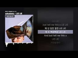 sokodomo - LIE LIE (feat. 기리보이) [LIE LIE]ㅣLyrics/가사