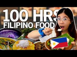 Eating CLASSIC FILIPINO FOOD For 100 HOURS