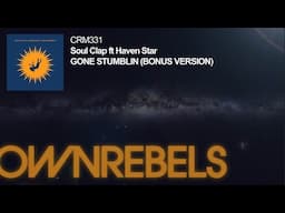 Soul Clap ft. Haven Star - Gone Stumblin (Bonus Version)