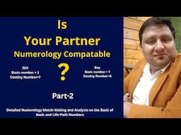 Numerology : Boy (Basic 7, Destiny 8) vs Girl (Basic 1, Destiny 7) | Marriage Compatibility Analysis
