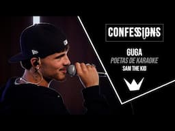 Confessions | Guga - Poetas de karaoke (Sam the kid)
