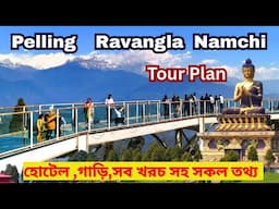4 Days 5 Nights Pelling Ravangla Namchi Tour Plan from Kolkata