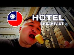 Had 8 days of Hotel Breakfast Buffet | 9D8N Holiday in Taipei | Hotel Midtown Richardson | Ximending