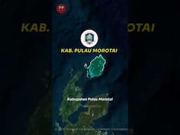 KAB. PULAU MOROTAI di Maluku Utara! Inilah Profil & Fakta Singkatnya! #indopedia #morotai #malut