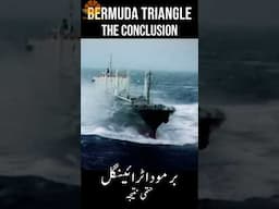 Bermuda Triangle - The Final conclusion