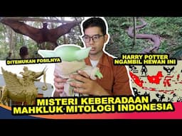BERBAGAI MAHKLUK ANOMALI MITOLOGI ASLI INDONESIA