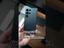 Galaxy S25 Ultra Is A Powerful & Safe Phone! #shorts #galaxys25ultra