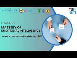 Mastery of Emotional Intelligence | Episode 34 | L.I.G.H.T Level 1 | Hindi
