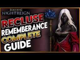 Elden Ring Nightreign: Full Recluse Remembrance Questline (Complete Guide) - All Unlocks & Rewards