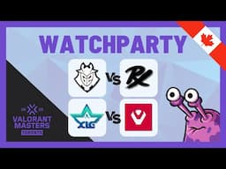 G2 vs PRX | XLG vs SEN - VCT Masters Toronto - Playoffs