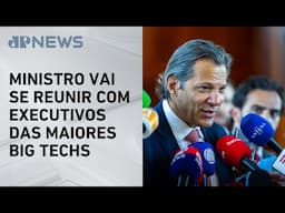 Haddad deve discutir regulação digital e investimento