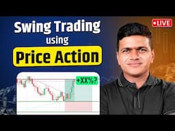 🔴 Live | Swing Trading Strategy using Price Action | Karan Mahale