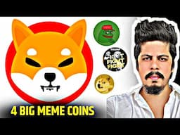 4 Big Meme Coins