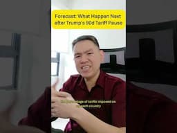 Tariff Pause for 90 Days - What Happens After that? (China & Federal Reserve)