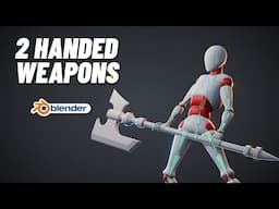Make Two-Handed Weapons Work PERFECTLY in Your Blender rig.