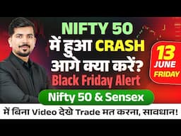 Nifty 50 Prediction and Bank Nifty Sensex Analysis for | 13 June 2025 | Tomorrow Prediction