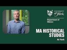 MA Historical Studies at York