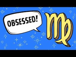 How To Make a Virgo Obsessed With You | 6 Secret Strategies That Actually Work