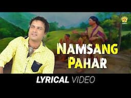 Naamsang Paharot | Lyrical Video | Zubeen Garg | Jaanmoni | Bihu Song | N.K. Production