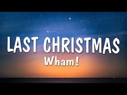 Wham! - Last Christmas (Lyrics)