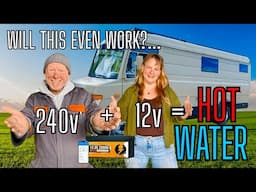 HOW To Get HOT WATER Campervan hot water heater Using 12V & 240V