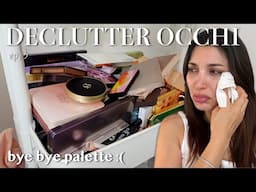 DECLUTTER OCCHI 😭 palette, matite, sopracciglia, eyeliner età | MelissaTani