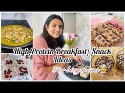 Easy High Protein Breakfast/ Snack Ideas for Kids| Quick High Fibre Recipes for Busy Moms