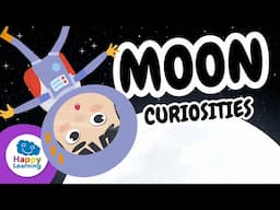 🌕 Moon Curiosities | Educational Videos for Children | @HappyLearningENG