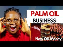 How To Start Palm Oil Business With Little Or No Capital In 2025 | How To Export Nigerian Palm Oil