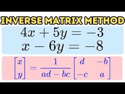 How to Solve System of Linear Equations Using the Inverse Mattix Method
