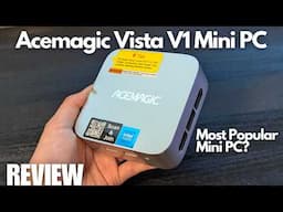 REVIEW: Acemagic Vista V1 N97 Mini PC - Most Popular Computer on Amazon Under $200?