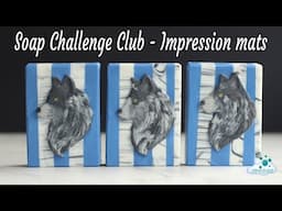 Soap Challenge Club, cold process soap with impression mats