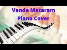 Vande Mataram Piano Cover