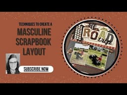 Masculine Scrapbook Layout Techniques  | Stampin' Up!