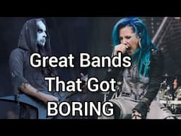 Bands We Loved That Got Boring
