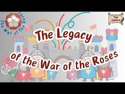 The Legacy of the War of the Roses