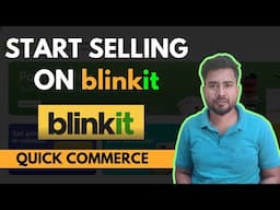 How to Sell on blinkit | Blinkit Seller Registration Process in Hindi | Quick Commerce