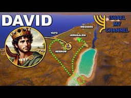 THE ENTIRE LIFE OF KING DAVID ON MAPS (PART1)