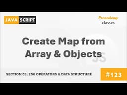 #123 Create Map from Array & Object | ES6 Operators & Data Structures | Modern JavaScript Course
