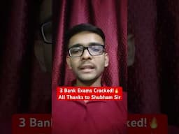 3 Bank Exams Cracked!🔥 All Thanks to Shubham Sir #sbiclerkresult #oliveboard