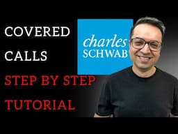 How To Sell Covered Calls On Charles Schwab (Easy Step By Step Guide)